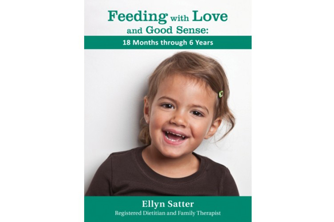 Feeding with Love and Good Sense: 18 months through 6 years